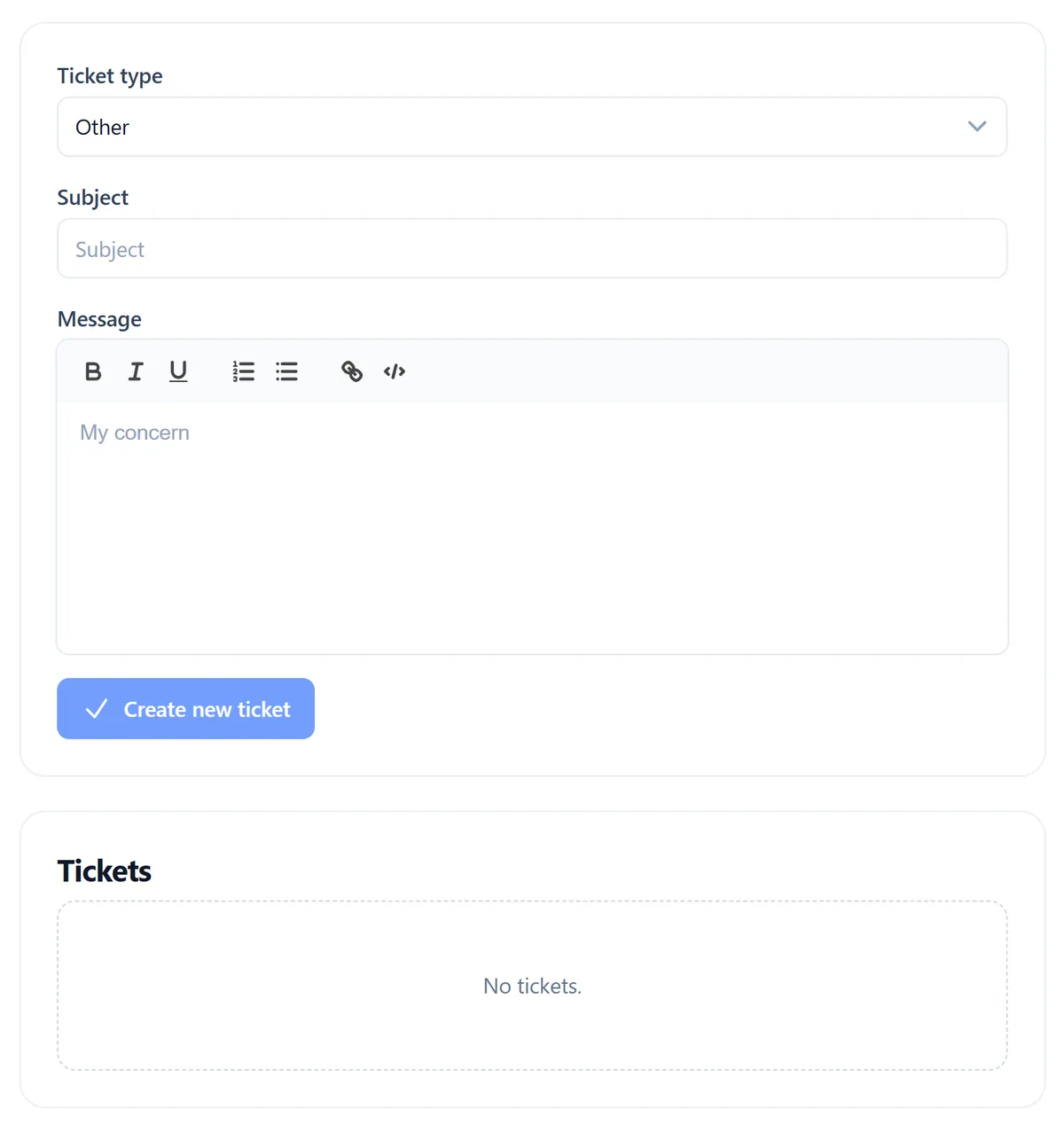 Support ticket creation form with ticket type, subject, message, and ticket overview